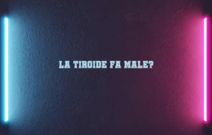 La tiroide fa male