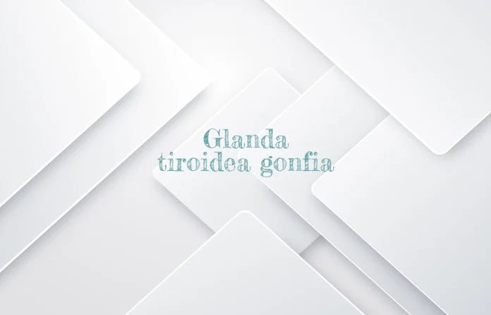 Tiroide gonfia