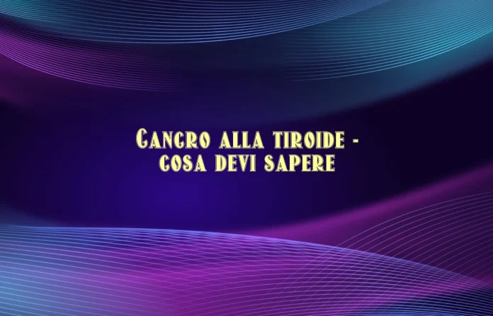 tumore tiroide