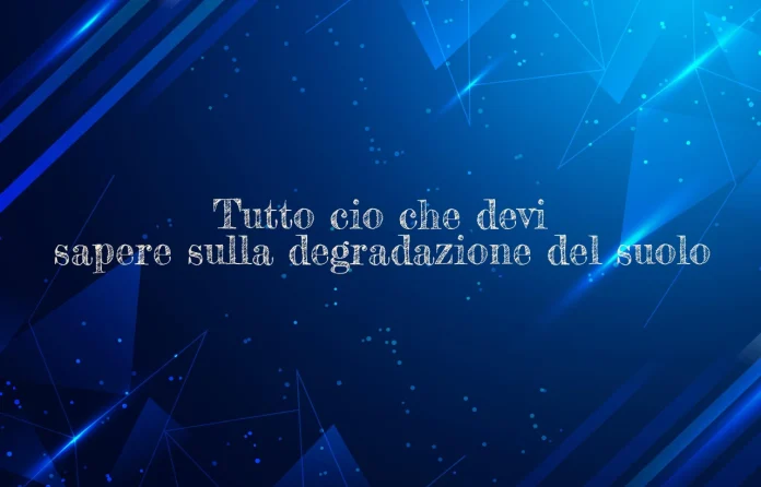 Degradazione del suolo