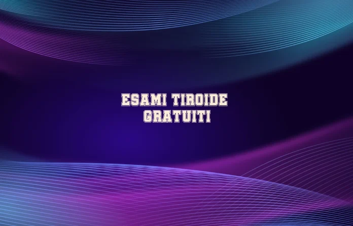 analisi tiroide gratuite