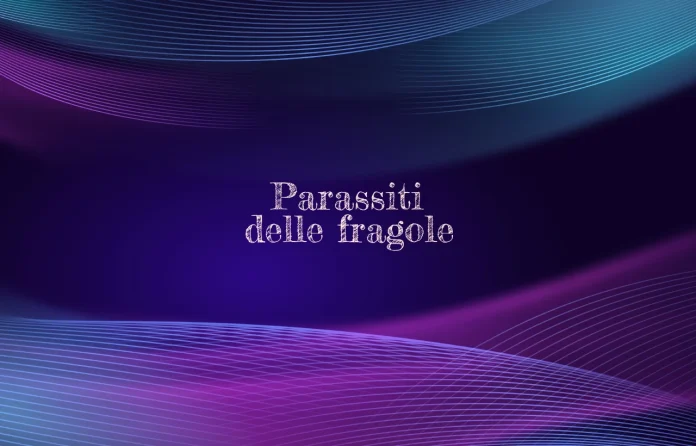 Parassiti delle fragole