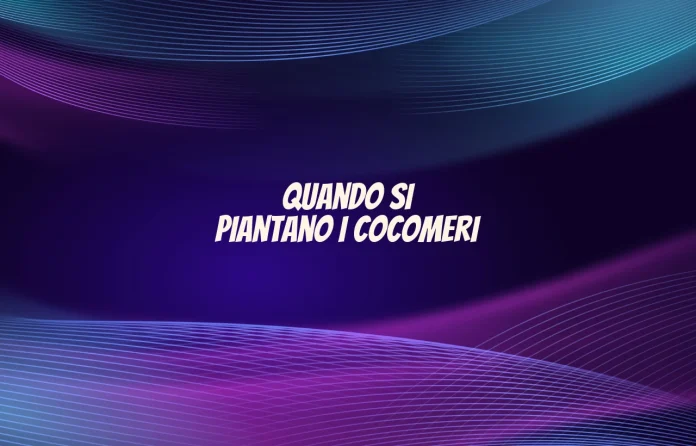 Quando si piantano i cocomeri