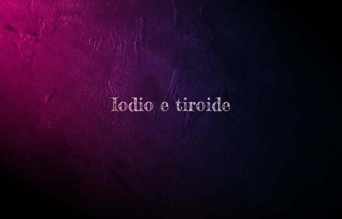 Iodio e tiroide